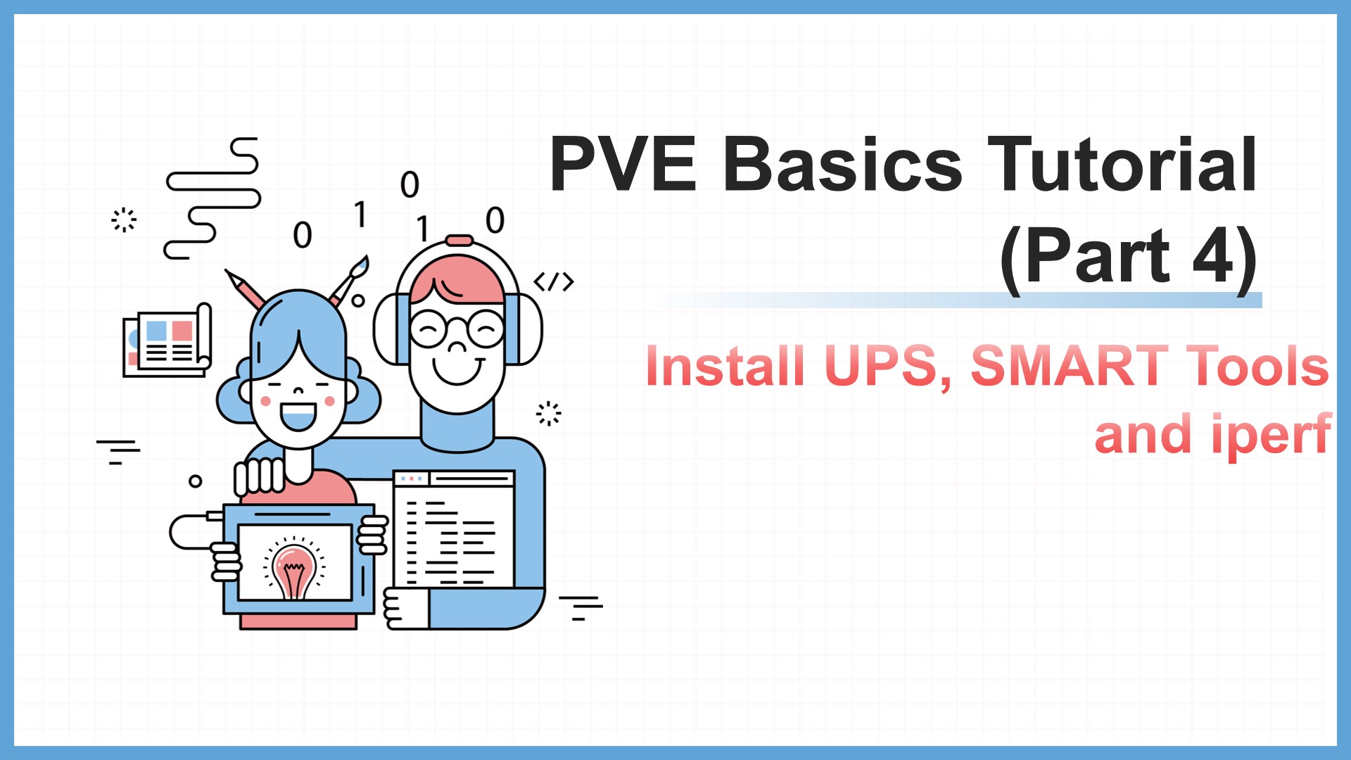 PVE Basics Tutorial (Part 4) — Install UPS, SMART Tools and iperf